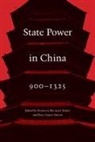 Patricia Buckley Smith Ebrey, Professor of History and Chinese Studies Pa Ebrey, Patricia Buckley Ebrey, Paul Jakov Smith - State Power in China, 900-1325