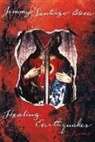 Jimmy Santiago Baca, Baca Jimmy Santiago - Healing Earthquakes