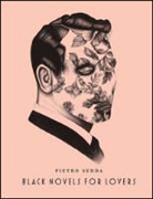 Collectif, Pietro Sedda, Pietro Sedda - BLACK NOVELS FOR LOVERS