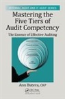 Ann Butera, Ann (The Whole Person Project Butera, Butera Ann - Mastering the Five Tiers of Audit Competency