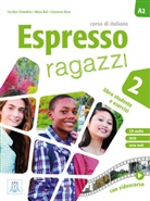 Mari Bal&iacute;, Maria Bal&iacute;, Maria Bal&igrave;, Euridic Orlandinio, Euridice Orlandinio, Euridice Orlandino... - Espresso ragazzi - 2: Espresso Ragazzi 2 Kurs- und Arbeitsbuch mit DVD-ROM und Audio-CD