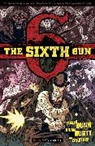 Cullen Bunn, Cullen Bunn, Brian Hurtt, Bill Crabtree, Brian Hurtt - The Sixth Gun Volume 2