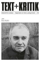 Heinz Ludwig Arnold, Hermann Korte, Steffen Martus, Axe Ruckaberle, Axel Ruckaberle, Michael Scheffel u a - Text + Kritik - 209: Kuno Raeber