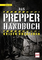 Walter Dold - Das Prepper-Handbuch