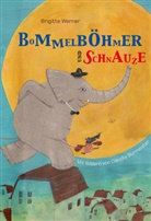 Claudia Burmeister, Brigitte Werner, Claudia Burmeister - Bommelb&ouml;hmer und Schnauze