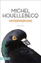 Michel Houellebecq - Unterwerfung