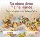 So nimm denn meine H&auml;nde, Audio-CD (Audio book)