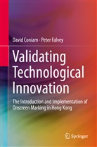 Davi Coniam, David Coniam, Peter Falvey - Validating Technological Innovation