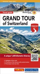 Rolan Baumgartner, Roland Baumgartner, Roland (Dr.) Baumgartner, Peter-Lukas Meier, Hallwag K&uuml;mmerly+Frey, Hallwag K&uuml;mmerly+Frey - Grand Tour of Switzerland: Travel Guide