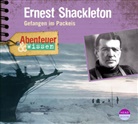Berit Hempel, Arved Fuchs, Regisseur:Theresia Singer - Abenteuer & Wissen: Ernest Shackleton, Audio-CD (H&ouml;rbuch)