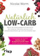 Nicolai Worm - Nat&uuml;rlich Low-Carb