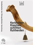Matthias Beitl, Werner Bellwald, Luzia Carlen, Alpines Museum der Schweiz - Kerbh&ouml;lzer, Knochenschlitten, Kuhherden
