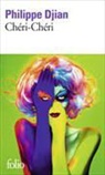 Philippe Djian - Ch&eacute;ri-ch&eacute;ri