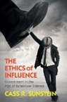 Cass R. Sunstein, Cass R. (Harvard University Sunstein - Ethics of Influence