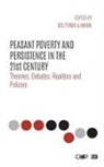 Julio Boltvinik, Julio Mann Boltvinik, Meghn Desai, Susan Archer Mann, Susan Archer Mann, J. Boltvinik... - Peasant Poverty and Persistence in the Twenty-First Century