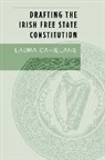 Laura Cahillane, Cahillane Laura - Drafting the Irish Free State Constitution