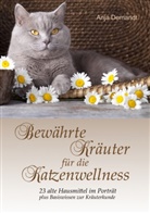 Anja Demandt - Bew&auml;hrte Kr&auml;uter f&uuml;r die Katzenwellness