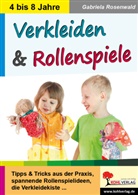 Gabriela Rosenwald - Verkleiden und Rollenspiele