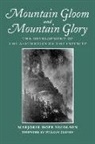 Marjorie H. Nicholson, Marjorie Hope Nicolson - Mountain Gloom and Mountain Glory