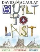 David Macaulay - Built to Last