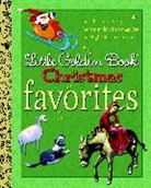 Mircea Catusanu, Clement C Moore, Clement C. Moore, Clement Clarke Moore, Jane Werner, Gale Wiersum... - Little Golden Book Christmas Favorites