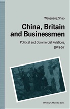 Wen-guang Shao - China, Britain and Businessmen