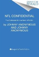 Johnny Anonymous - NFL Confidential