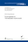 Rodrigo Rodriguez - Zust&auml;ndigkeiten im internationalen Insolvenzrecht