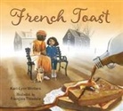 Kari-Lynn Winters, Francois Thisdale, Fran&ccedil;ois Thisdale - French Toast