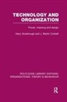 J Martin Corbett, J. Corbett, J. Martin Corbett, J.Martin Corbett, Corbett J., Harry Scarbrough... - Technology and Organization (Rle: Organizations)