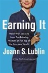 Joann Lublin, Joann S Lublin, Joann S. Lublin, Lublin Joann S. - Earning It