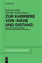 Helmut Feilke, Helmuth Feilke, Hennig, Hennig, Mathilde Hennig - Zur Karriere von 'N&auml;he und Distanz'