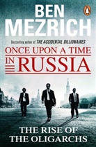 Ben Mezrich, Mezrich Ben - Once Upon a Time in Russia