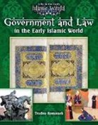 Lizann Flatt, Trudee Romanek - Government and Law in the Early Islamic World