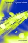 Lawrence Ward, Lawrence M. Ward, Lawrence M. (University of British Columbia) Ward - Dynamical Cognitive Science