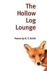R T Smith, R. T. Smith - The Hollow Log Lounge