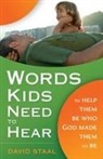 David Staal - Words Kids Need to Hear