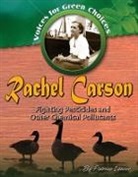 Patricia Lantier, Patricia Lantier-Sampon - Rachel Carson: Fighting Pesticides and Other Chemical Pollutants