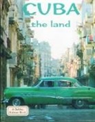 April Fast, Sarah Hughes, Susan Hughes - Cuba - The Land