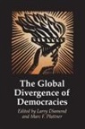 Larry Diamond, Larry (Director Diamond, Larry Plattner Diamond, Larry Diamond, Larry (Director Diamond, Larry Jay Diamond... - Global Divergence of Democracies