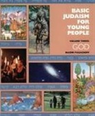 Behrman House, Naomi E. Pasachoff, Elliot N. Dorff, Michael Zeldin - Basic Judaism 3 God
