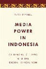 Ross Tapsell - Media Power in Indonesia