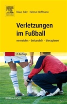 Klau Eder, Klaus Eder, Helmu Hoffmann, Helmut Hoffmann, Andreas Schlumberger, Stefan Schwarz - Verletzungen im Fu&szlig;ball