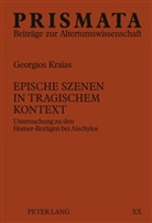Georgios Kraias, Bernhard Zimmermann - Epische Szenen in tragischem Kontext