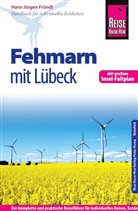 Hans-J&uuml;rgen Fr&uuml;ndt - Reise Know-How Fehmarn mit L&uuml;beck