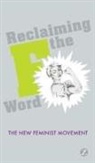 Doctor Kristin Aune, Dr. Kristin Aune, Kristin Aune, Catherine Redfern, Catherine Aune Redfern - Reclaiming the F Word