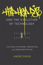 Andre Sirois, Andr&eacute; Sirois - Hip Hop DJs and the Evolution of Technology