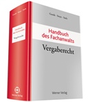 Matthia Goede, Bernhard Stolz, J&ouml;r Stoye, Matthias Goede, Bernhard Stolz, J&ouml;rg Stoye... - Handbuch des Fachanwalts: Vergaberecht