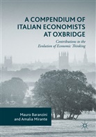 Maur Baranzini, Mauro Baranzini, Amalia Mirante - A Compendium of Italian Economists at Oxbridge