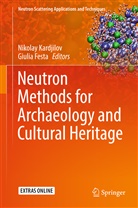 FESTA, Festa, Giulia Festa, Nikola Kardjilov, Nikolay Kardjilov - Neutron Methods for Archaeology and Cultural Heritage